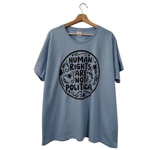 Human Rights Are Not Political Blue T Shirt Graphic Tee Size 3XL 100% Cotton New